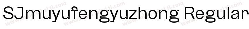 SJmuyufengyuzhong Regular字体转换